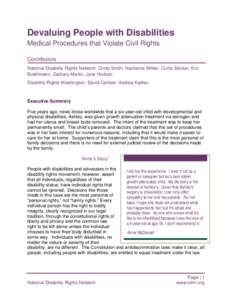 Devaluing People with Disabilities Medical Procedures that Violate Civil Rights Contributors National Disability Rights Network: Cindy Smith, Nachama Wilker, Curtis Decker, Eric Buehlmann, Zachary Martin, Jane Hudson Dis