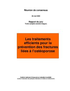 Réunions de consensus - Les traitements efficients pour la prévention des fractures liées à l'ostéoporose