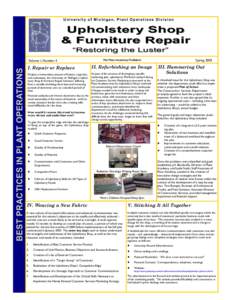 University of Michigan, Plant Operations Division  Upholstery Shop & Furniture Repair “Restoring the Luster” The Plant Academy Publisher