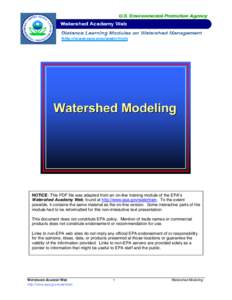 NOTICE: This PDF file was adapted from an on-line training module of the EPA’s Watershed Academy Web, found at http://www.epa.gov/watertrain. To the extent possible, it contains the same material as the on-line version