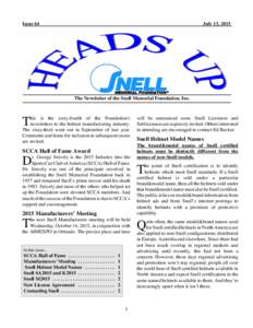 Issue 64  July 13, 2015 The Newsletter of the Snell Memorial Foundation, Inc.