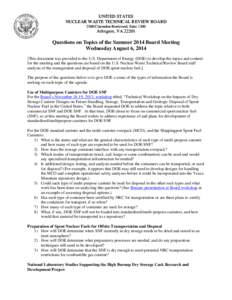 Questions on Topics of the Summer 2014 Board Meeting; August 6, 2014