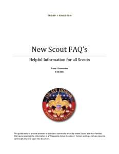 TROOP 1 KINGSTON  New Scout FAQ’s Helpful Information for all Scouts Troop 1 Committee[removed]