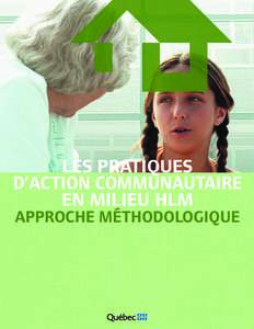 LES PRATIQUES D’ACTION COMMUNAUTAIRE EN MILIEU HLM APPROCHE MÉTHODOLOGIQUE  LES PRATIQUES D’ACTION COMMUNAUTAIRE