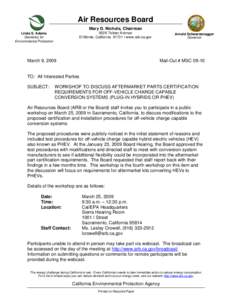 Air Resources Board Mary D. Nichols, Chairman 9528 Telstar Avenue El Monte, California 91731 • www.arb.ca.gov  Linda S. Adams