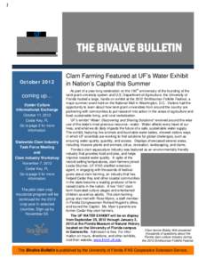 THE BIVALVE BULLETIN October 2012 coming up… Oyster Culture Informational Exchange