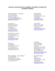 FINGER LAKES REGIONAL AIRPORT ADVISORY COMMITTEE MEMBER ADDRESS Gerard S. Mirabito, Jr. – Chairman 6125 Oakridge Road Auburn, NY 13021