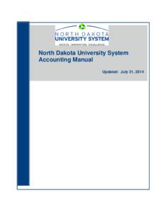 North Dakota University System Accounting Manual Updated: July 31, 2014 CHAPTER: INTRODUCTION ............................................................................................. 1 Accounting Standards.........