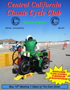 Central California Classic Cycle Club Web Site: www.5csclub.net May 2010