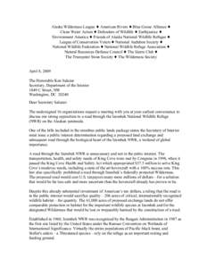 Alaska Wilderness League ♦ American Rivers ♦ Blue Goose Alliance ♦ Clean Water Action ♦ Defenders of Wildlife ♦ Earthjustice ♦ Environment America ♦ Friends of Alaska National Wildlife Refuges ♦ League of