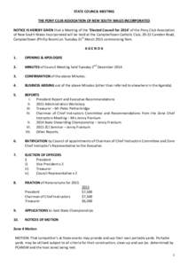 STATE COUNCIL MEETING THE PONY CLUB ASSOCIATION OF NEW SOUTH WALES INCORPORATED NOTICE IS HEREBY GIVEN that a Meeting of the ‘Elected Council for 2014’ of the Pony Club Association of New South Wales Incorporated wil