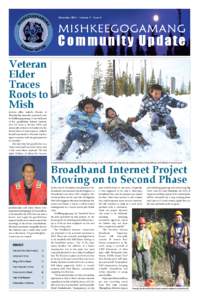 December 2011 • Volume 3 • Issue 6  MISHKEEGOGAMANG Community Update Veteran