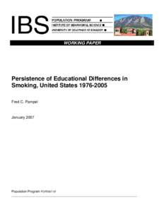 Smoking / Health / Health economics / Habits / Public health / Prevalence of tobacco consumption / Health equity / Nicotine Anonymous / National Health Interview Survey / Ethics / Tobacco / Human behavior