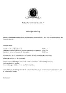 Reitsportverein Großenbusch e. V.  Beitragsordnung Mit dem Erwerb der Mitgliedschaft des Reitsportvereins Großenbusch e. V. wird auch die Beitragsordnung des Vereins anerkannt.