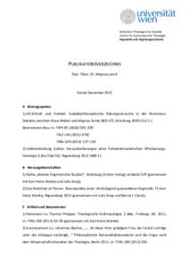 Katholisch-Theologische Fakultät Institut für Systematische Theologie Dogmatik und Dogmengeschichte PUBLIKATIONSVERZEICHNIS Dipl.-Theol. Dr. Magnus Lerch