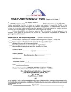 TREE PLANTING REQUEST FORM (Agreement on page 2) I the property owner of ______  ______