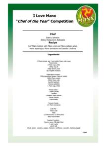 I Love Manx “Chef of the Year” Competition Chef Danny Johnson Abbey Restaurant, Ballasalla