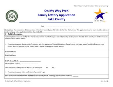 FSSA Office of Early Childhood and Out of School Learning  On My Way PreK Family Lottery Application Lake County Date ___________________________________