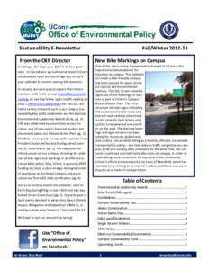 Sustainability E-Newsletter From the OEP Director Greetings! We hope your 2013 is off to a good start. In this edition, we summarize recent UConn sustainability news and encourage you to mark your calendar for events com