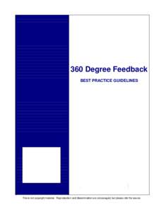 360 Degree Feedback BEST PRACTICE GUIDELINES This is not copyright material. Reproduction and dissemination are encouraged, but please cite the source.  Contributing Organisations