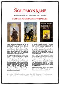 solomon Kane jeu de rôle inspiré de l’oeuvre de robert e. howard sources, références & inspirations  Comme le précise l’introduction du jeu, les