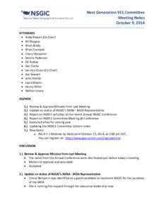 Next Generation 911 Committee Meeting Notes October 9, 2014 _____________________________________________________________________________________________________________________