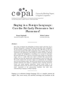   Proceedings of the International Symposium on the Acquisition of Second Language Speech  Concordia Working Papers in Applied Linguistics, 5, 2014 © 2014 COPAL      