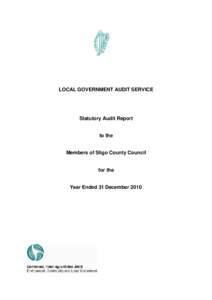 LOCAL GOVERNMENT AUDIT SERVICE  Statutory Audit Report to the Members of Sligo County Council for the