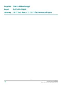 Mississippi / Geography of the United States / Federal assistance in the United States / HOME Investment Partnerships Program / American Recovery and Reinvestment Act / Community Development Block Grant / Jackson /  Mississippi / Afghan National Solidarity Programme / Affordable housing / United States Department of Housing and Urban Development / Housing