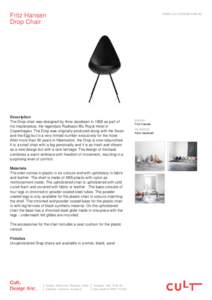 Fritz Hansen Drop Chair WWW.CULTDESIGN.COM.AU  Description