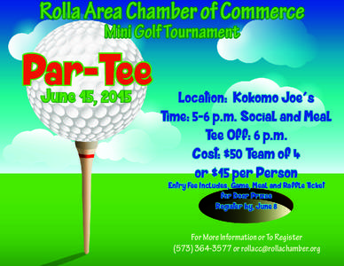 Rolla Area Chamber of Commerce Mini Golf Tournament Par-Tee June 15, 2015