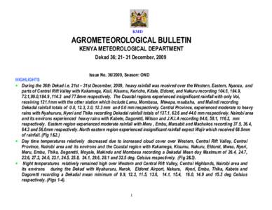 KMD  AGROMETEOROLOGICAL BULLETIN KENYA METEOROLOGICAL DEPARTMENT Dekad 36; [removed]December, 2009 Issue No[removed], Season: OND