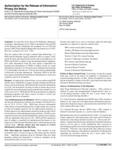 Authorization for the Release of Information/ Privacy Act Notice to the U.S. Department of Housing and Urban Development (HUD) and the Housing Agency/Authority (HA) PHA requesting release of information; (Cross out space