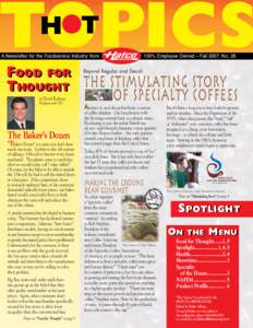 ®  A Newsletter for the Foodservice Industry from 100% Employee Owned – Fall 2007, No. 28