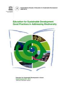 Education for sustainable development; good practices in addressing biodiversity; Education for sustainable development in action: good practices; Vol.:6; 2012