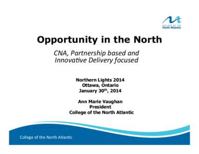 College of the North Atlantic / Stephenville /  Newfoundland and Labrador