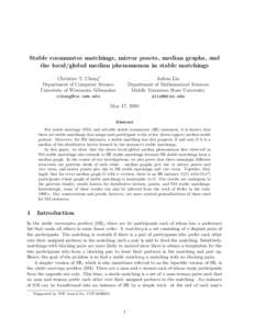 Stable roommates matchings, mirror posets, median graphs, and the local/global median phenomenon in stable matchings Christine T. Cheng∗ Department of Computer Science University of Wisconsin–Milwaukee .