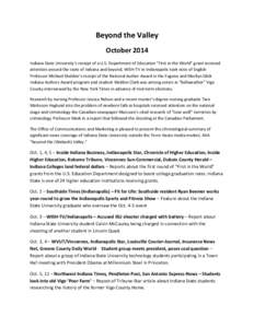 Beyond the Valley October 2014 Indiana State University’s receipt of a U.S. Department of Education “First in the World” grant received attention around the state of Indiana and beyond, WISH-TV in Indianapolis took