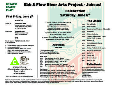 CREATE! LEARN! PLAY! Ebb & Flow River Arts Project - Join us! Celebration