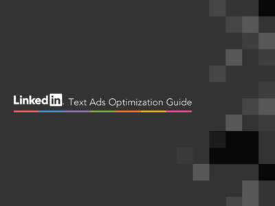 Text Ads Optimization Guide  Table of contents STEP