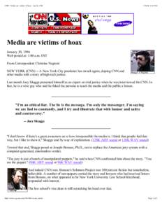 CNN - Media are victims of hoax - Jan.30, [removed]:42 PM Media are victims of hoax January 30, 1996