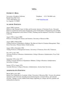 VITA STEPHEN C. HORA University of Southern California Ronald Tutor Hall 316A 3710 S. McClintock Ave. Los Angeles, CA 90089
