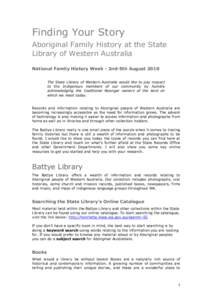 J S Battye Library / Dictionary of Western Australians / State Records Office of Western Australia / Noongar / State Library of Western Australia / Indigenous Australians / Australian Institute of Aboriginal and Torres Strait Islander Studies / Alexander Library Building / Protector of Aborigines / States and territories of Australia / Western Australia / Indigenous peoples of Australia