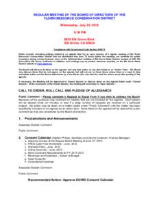 REGULAR MEETING OF THE BOARD OF DIRECTORS OF THE FLORIN RESOURCE CONSERVATION DISTRICT Wednesday, July 25, 2012 6:30 PM 8820 Elk Grove Blvd. Elk Grove, CA 95624