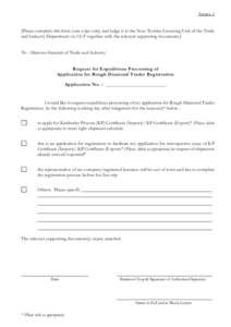 Annex 1 [Please complete this form (one copy only) and lodge it to the Non-Textiles Licensing Unit of the Trade and Industry Department on 12/F together with the relevant supporting documents.] To : Director-General of T