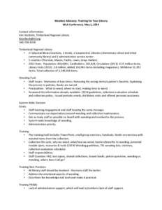 Weeders Advisory: Training for Your Library WLA Conference, May 1, 2014 Contact Information: Kim Storbeck, Timberland Regional Library [removed[removed]