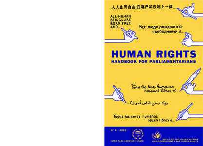 Rights / International relations / Law / International human rights law / Economic /  social and cultural rights / International human rights instruments / International Bill of Human Rights / Office of the United Nations High Commissioner for Human Rights / Universal Declaration of Human Rights / Human rights / Ethics / International law