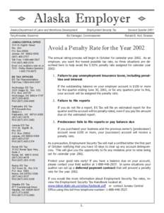 Alaska Employer Alaska Department of Labor and Workforce Development Tony Knowles, Governor JUNEAU CENTRAL OFFICE 1111 W. Eighth Street Rm. 203