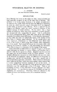 INTRA-SEXUAL SELECTION IN DROSOPHILA A. J. BATEMAN John Innes Horticultural Institution, Merton Received i3.iii.48  INTRODUC11ON