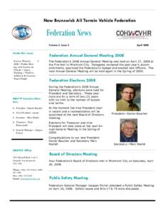 New Brunswick All Terrain Vehicle Federation  Federation News Volume 3, Issue 2  Inside this issue: